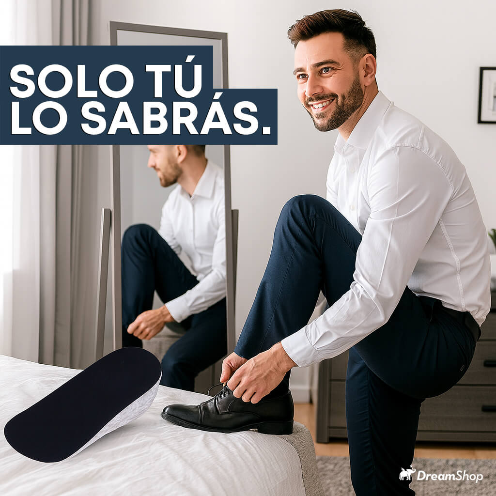 PLANTILLAS ELEVADORAS – Aumenta tu Estatura al Instante y sin que Nadie lo Note